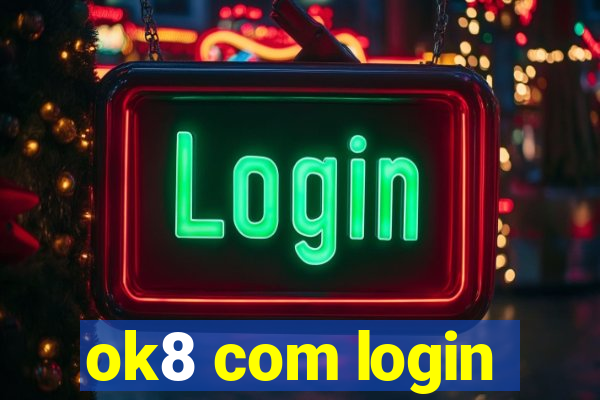 ok8 com login